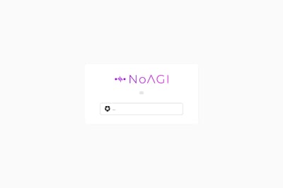 NoAGI preview